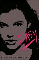 Book cover image of Easy by Kerry Cohen Hoffmann