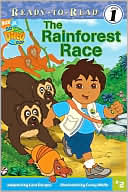 Lara Bergen: Rainforest Race (Go Diego Go! Series #2) (Ready-to-Read Series)
