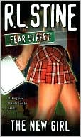 Book cover image of The New Girl (Fear Street Series #1) by R. L. Stine