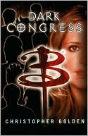 Book cover image of Dark Congress by Christopher Golden