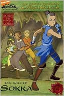 Book cover image of Tale of Sokka (Avatar: The Earth Kingdom Chronicles Series #4) by Michael Teitelbaum