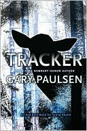 Gary Paulsen: Tracker