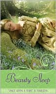 Cameron Dokey: Beauty Sleep: A Retelling of "Sleeping Beauty" (Once upon a Time Series)