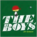 Jeff Newman: The Boys