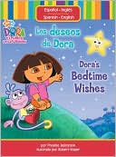 Book cover image of Los Deseos de Dora/Dora's Bedtime Wishes by Phoebe Beinstein