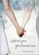 Book cover image of I Heart You, You Haunt Me by Lisa Schroeder