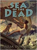 Book cover image of Sea of the Dead by Julia Durango