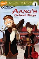 Michael Teitelbaum: Aang's School Days (Avatar: The Last Airbender Series)