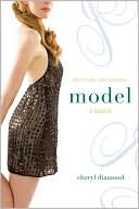 Book cover image of Model: A Memoir by Cheryl Diamond