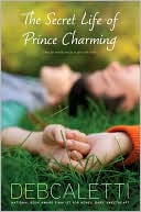 Deb Caletti: The Secret Life of Prince Charming