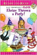 Book cover image of Eloise Throws a Party!, Ready to Read Level 1 (Eloise Series) by Lisa McClatchy