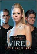 Book cover image of Wired by Robin Wasserman