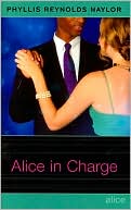 Book cover image of Alice in Charge by Phyllis Reynolds Naylor