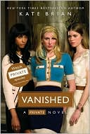 Kate Brian: Vanished (Private Series #12)