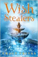 Tracy Trivas: The Wish Stealers
