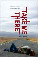 Carolee Dean: Take Me There