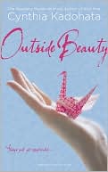 Cynthia Kadohata: Outside Beauty