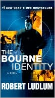 Robert Ludlum: The Bourne Identity (Turtleback School & Library Binding Edition)