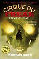 Book cover image of Trials of Death (Turtleback School & Library Binding Edition) by Darren Shan