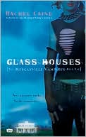 Rachel Caine: Glass Houses (Morganville Vampires Series #1)