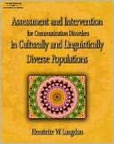 Henriette W. Langdon: Assessment & Intervention for Communication Disorders in Culturally & Lingu