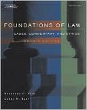 C. Ransford Pyle: Foundations of Law: Cases, Commentary and Ethics