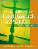 Carol M. Bast: Foundations of Legal Research and Writing