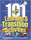 Book cover image of 101 Learning and Transition Activities by Bradley Smith