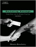Book cover image of Marketing Massage: From First Job to Dream Practice by Monica Roseberry