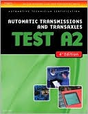 Book cover image of ASE Test Preparation- A2 Automatic Transmissions and Transaxles by Delmar Delmar Learning