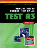 Book cover image of ASE Test Preparation- A3 Manual Drive Trains and Axles by Delmar Delmar Learning