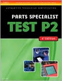 Book cover image of ASE Test Preparation- P2 Parts Specialist by Delmar Delmar Learning