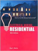 Book cover image of Electrical Wiring Residential by Ray C. Mullin