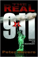 Peter Revere: Real 911: Truth and Testimony