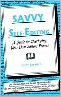 Tony Jaymes: Savvy Self-Editing