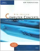 June Jamrich Parsons: New Perspectives on Computer Concepts, Ninth Edition, Brief