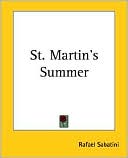 Rafael Sabatini: St. Martin's Summer