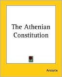 Book cover image of Athenian Constitution by Aristotle
