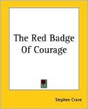 Book cover image of The Red Badge Of Courage by Stephen Crane