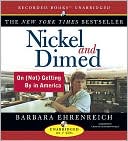 Barbara Ehrenreich: Nickel and Dimed: On (Not) Getting by in America