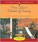 Ann B. Ross: Miss Julia's School of Beauty (Miss Julia Series #6)