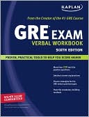 Book cover image of Kaplan GRE Exam Verbal Workbook by Kaplan