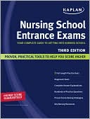 Book cover image of Kaplan Nursing School Entrance Exams: Your Complete Guide to Getting Into Nursing School by Kaplan