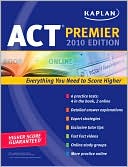 Book cover image of Kaplan ACT 2010 Premier with CD-ROM by Kaplan