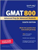 Book cover image of Kaplan GMAT 800: Advanced Prep for Advanced Students by Kaplan