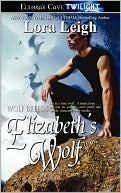 Book cover image of Elizabeth's Wolf (Breeds Series) by Lora Leigh