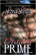 Book cover image of Dragon Prime by Lora Leigh