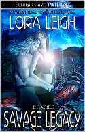 Book cover image of Savage Legacy - Legacies by Lora Leigh