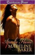 Madeline Baker: Apache Flame