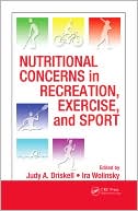 Book cover image of Nutritional Concerns in Recreation, Exercise, and Sport by Judy A. Driskell